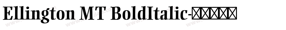 Ellington MT BoldItalic字体转换